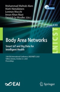 Enlarge image Cover: Body Area Networks. Smart IoT and Big Data for Intelligent Health - Springer