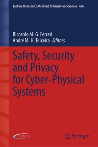 Enlarge image Cover: Safety, Security and Privacy for Cyber-Physical Systems - Springer