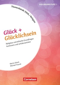 Abbildung von: Themenbände Religion und Ethik - Religiöse und ethische Grundfragen kontrovers und lebensweltorientiert - Klasse 5-10 - Cornelsen Pädagogik
