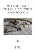 Cover: Mitteilungen zur Christlichen Arch&auml;ologie, Band 26 (2020) - Verlag der &ouml;sterreichischen Akademie der Wissenschaften