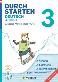 Abbildung von: Durchstarten Deutsch 3. Klasse Mittelschule/AHS Lernhilfe - VERITAS Linz