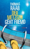 Cover: Der Metzger geht fremd - Haymon Verlag