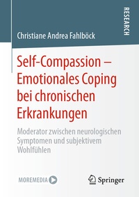 Abbildung von: Self-Compassion - Emotionales Coping bei chronischen Erkrankungen - Springer