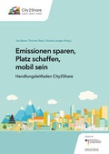 Cover: Emissionen sparen, Platz schaffen, mobil sein - Deutsches Institut f&uuml;r Urbanistik