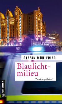 Abbildung von: Blaulichtmilieu - Gmeiner-Verlag