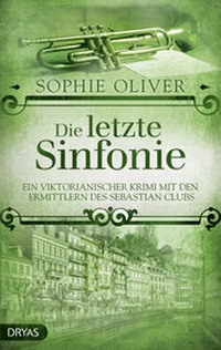 Abbildung von: Die letzte Sinfonie - Dryas Verlag