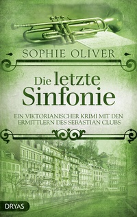 Abbildung von: Die letzte Sinfonie - Dryas Verlag