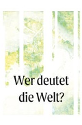 Cover: Wer deutet die Welt? - edition mosaik