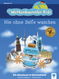 Cover: Nie Ohne Seife Waschen - Weltenbummler Kids & Company Verlag