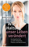 Cover: Wie Haltung unser Leben ver&auml;ndert - bene! eBook