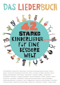 Abbildung von: 42 starke Kinderlieder für eine bessere Welt - Janetzko, Stephen