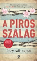 Cover: A piros szalag - Eur&oacute;pa K&ouml;nyvkiad&oacute;