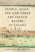 Cover: People, State, and War under the French Regime in Canada - McGill-Queen's University Press