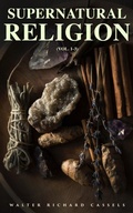 Cover: Supernatural Religion (Vol. 1-3) - e-artnow