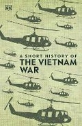 Cover: A Short History of The Vietnam War - DK