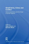 Cover: Small Arms, Crime and Conflict - Routledge
