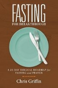 Enlarge image Cover: Fasting For Breakthrough - Bookbaby