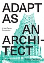 Cover: Adapt As An Architect - RIBA Publishing