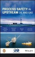 Cover: Process Safety in Upstream Oil and Gas - Wiley