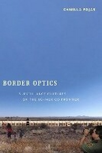 Enlarge image Cover: Border Optics - New York University Press