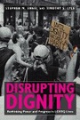 Cover: Disrupting Dignity - New York University Press
