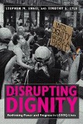 Cover: Disrupting Dignity - New York University Press