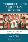Cover: Introduction to Christian Worship: Fourth Edition - Abingdon Press