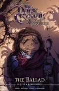 Cover: Jim Henson's The Dark Crystal: Age of Resistance: The Ballad of Hup & Barfinnious - Archaia