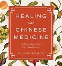 Abbildung von: Healing with Chinese Medicine - Rockridge Press