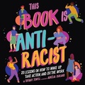 Cover: This Book Is Anti-Racist - Houghton Mifflin