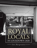Cover: Royal Locals in Lockdown 2020 - AuthorHouse