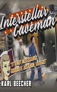 Enlarge image Cover: Interstellar Caveman - Audible Studios on Brilliance