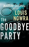 Cover: The Goodbye Party - Audible Studios on Brilliance