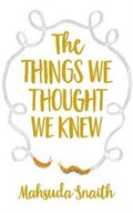 Cover: The Things We Thought We Knew - Audible Studios on Brilliance