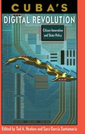 Cover: Cuba's Digital Revolution - University Press of Florida