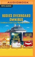 Cover: Bodies Overboard Omnibus - Audible Studios on Brilliance