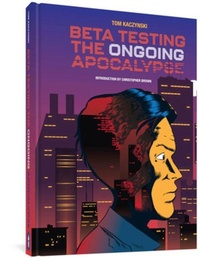 Enlarge image Cover: Beta Testing the Ongoing Apocalypse - Fantagraphics