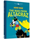 Cover: Walt Disney's Mickey Mouse: The Man from Altacraz - Fantagraphics Books