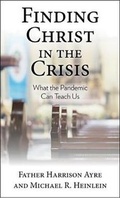 Cover: Finding Christ in the Crisis - Our Sunday Visitor