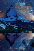 Cover: La esplendida ciudad - A/T Publishers, San Francisco, California