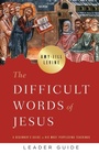 Cover: Difficult Words of Jesus Leader Guide, The - Abingdon Press