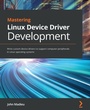 Cover: Mastering Linux Device Driver Development - Packt Publishing