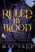Cover: Ruled by Blood - Twisted Mirth Publishing