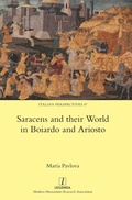 Cover: Saracens and their World in Boiardo and Ariosto - Legenda