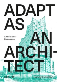 Enlarge image Cover: Adapt As An Architect - RIBA Publishing