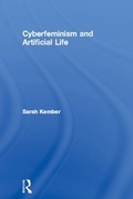 Cover: Cyberfeminism and Artificial Life - Routledge