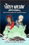 Cover: The Lucy Wilson Mysteries: The Phantoms of Tusker Rock - Candy Jar Books