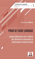 Cover: Pour se faire langage - Sciences du langage Carrefour et Points de vue