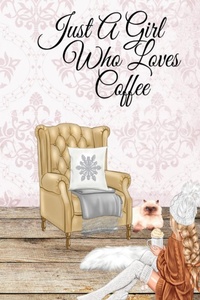 Abbildung von: Just a Girl Who Loves Coffee - InfinitYou
