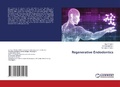 Cover: Regenerative Endodontics - LAP Lambert Academic Publishing